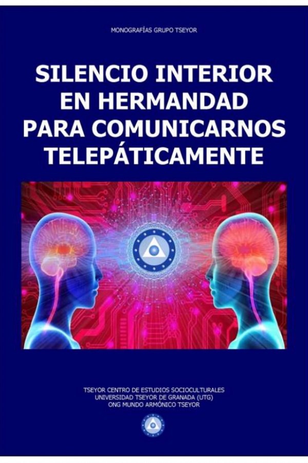 Silencio interior en hermandad pra comunicarnos telepaticamente